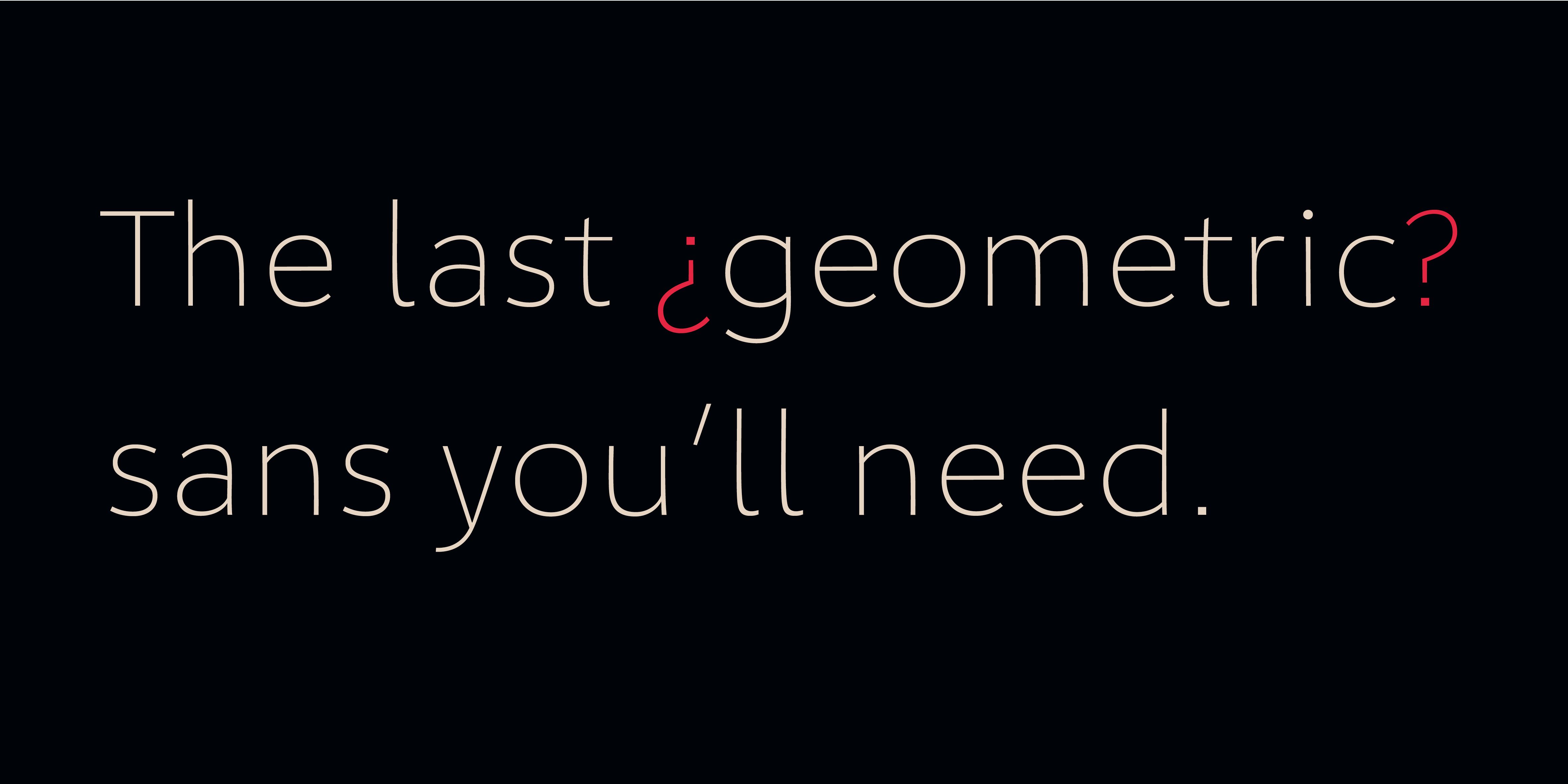 Poster mit der Aufschrift: The last geometric sans you’ll need